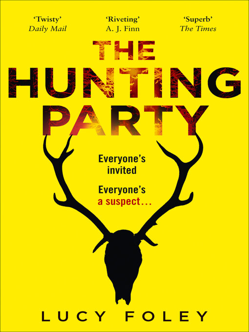 Lucy Foley创作的The Hunting Party作品的详细信息 - 可供借阅